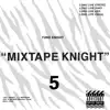Yung Knight - Mixtape Knight 5